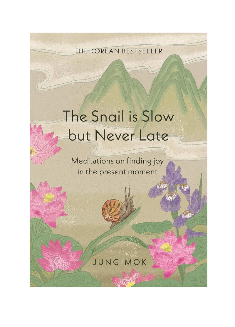 The Snail is Slow but Never Late